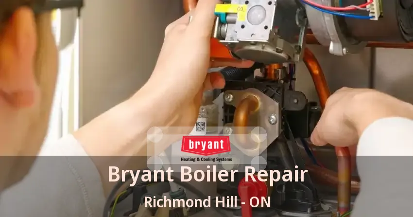 Bryant Boiler Repair Richmond Hill - ON