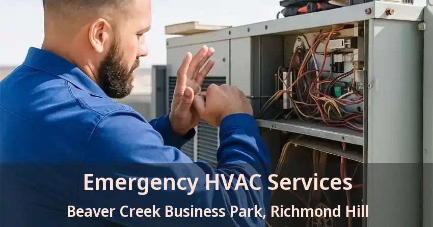 Emergency HVAC Services Beaver Creek Business Park, Richmond Hill - ON