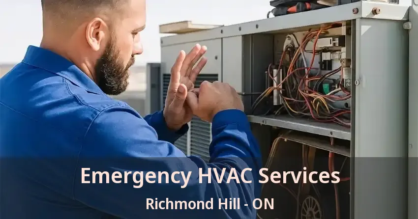 Emergency HVAC Services Richmond Hill - ON