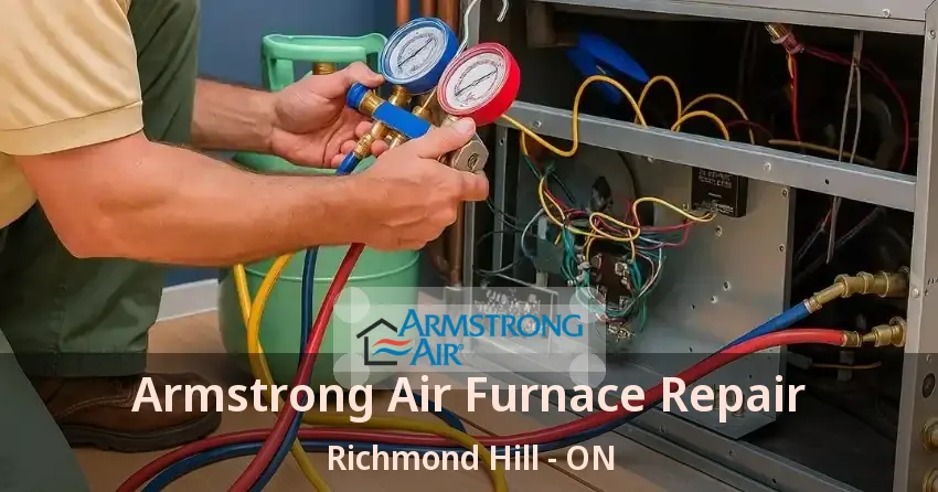 Armstrong Air Furnace Repair Richmond Hill - ON