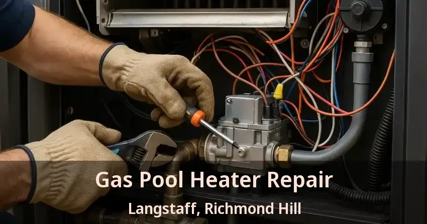 Gas Pool Heater Repair Langstaff, Richmond Hill - ON
