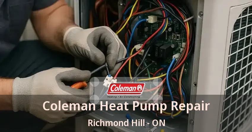 Coleman Heat Pump Repair Richmond Hill - ON