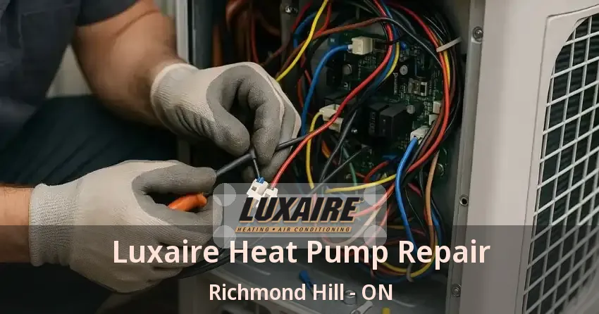 Luxaire Heat Pump Repair Richmond Hill - ON