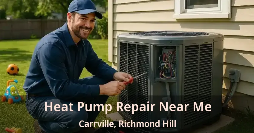 Heat Pump Repair Near Me Carrville, Richmond Hill - ON