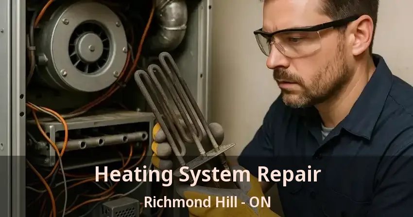 Heating System Repair Richmond Hill - ON