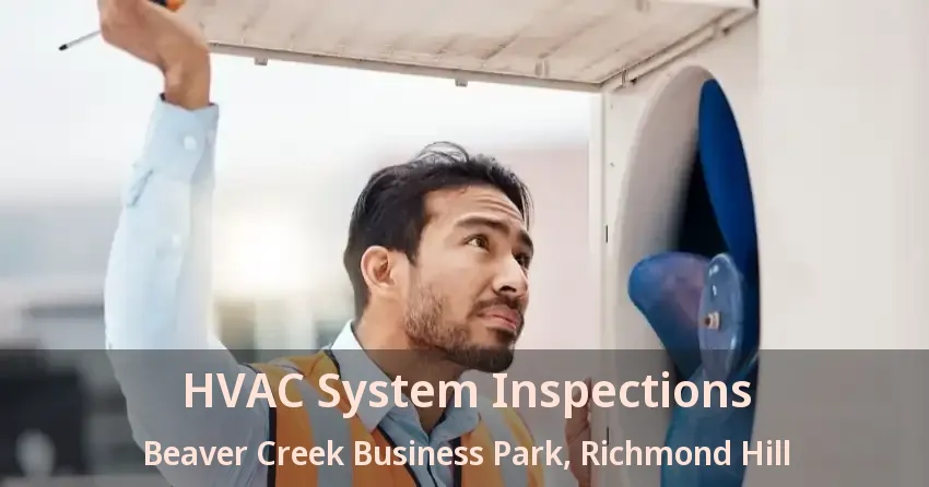 HVAC System Inspections Beaver Creek Business Park, Richmond Hill - ON