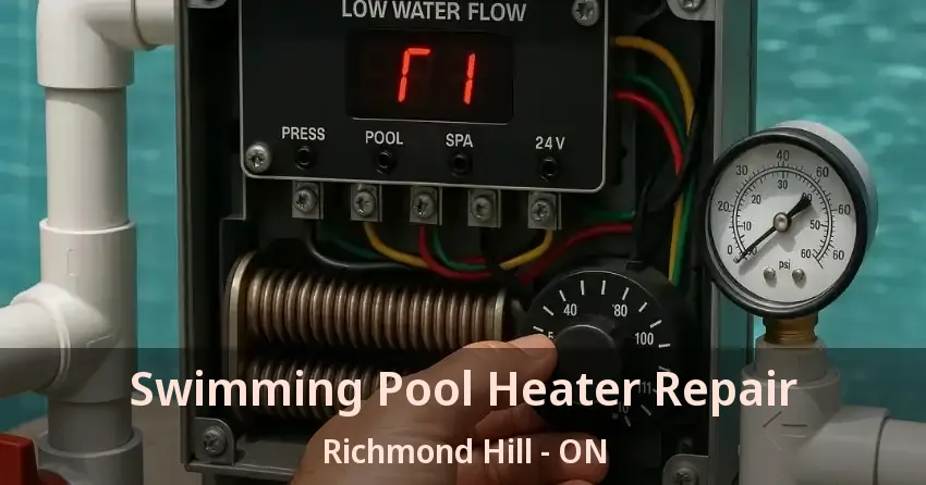 Swimming Pool Heater Repair Richmond Hill - ON